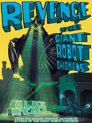 cover image of Revenge of the Giant Robot Chickens